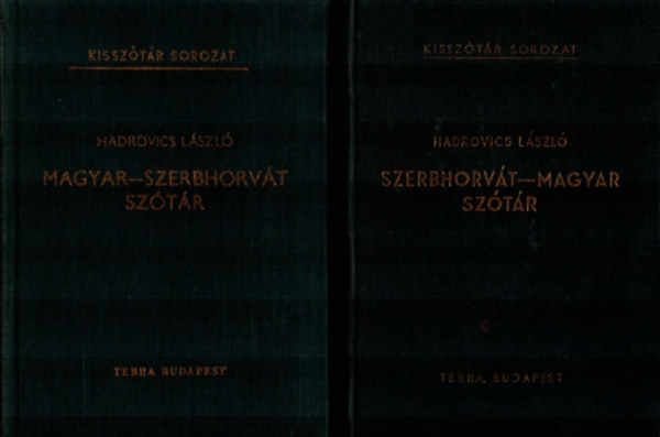 Hadrovics László (szerk.): 2 szótár: Magyar-Szerbhorvát + Szerbhorvát-Magyar antikvár