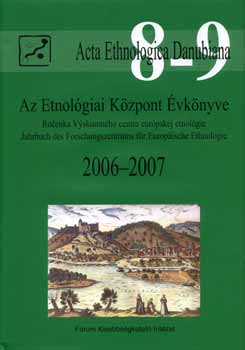 Liszka József szerk.: Az Etnológiai Központ évkönyve 2006-2007 antikvár