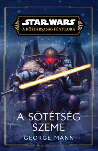 Star Wars: A Köztársaság Fénykora - A sötétség szeme akciós termékkép 1