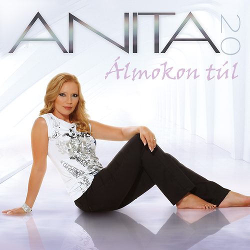 Anita: Álmokon túl - CD CD