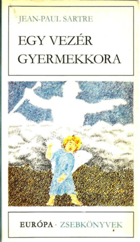 Jean-Paul Sartre: Egy vezér gyermekkora-A fal-Szavak antikvár