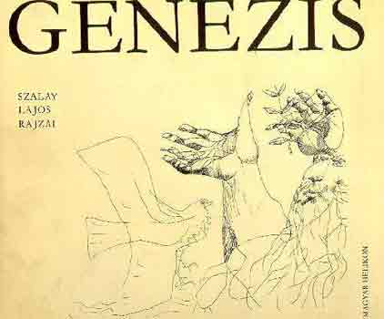 Szalay Lajos: Genezis (Szalay Lajos rajzai) antikvár