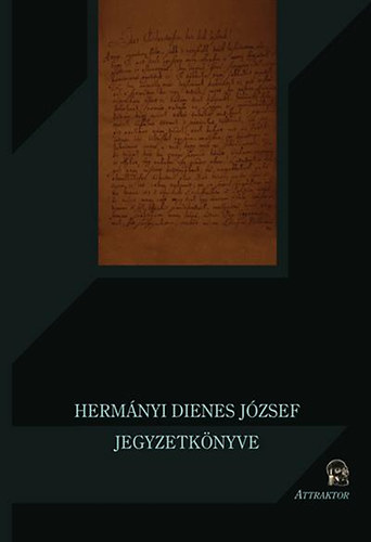 Hermányi Dienes József - Jegyzetkönyve könyv