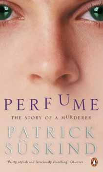 Patrick Süskind: Perfume - The Story of a Murderer antikvár