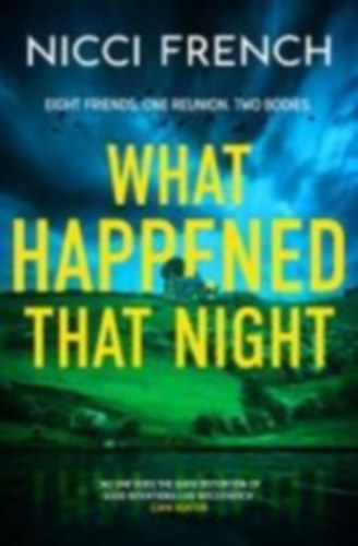 French, Nicci: What Happened that Night idegen