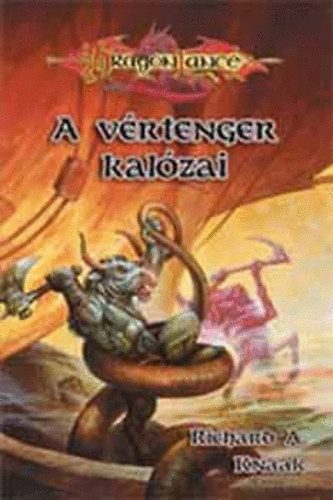 Richard A. Knaak: A vértenger kalózai (Dragon Lance) - Káoszháború sorozat V. antikvár