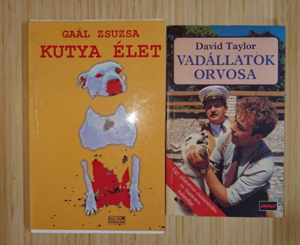 David Taylor, Gaál Zsuzsa: 2 kedves könyv állatokról: Vadállatok orvosa, Kutya élet antikvár