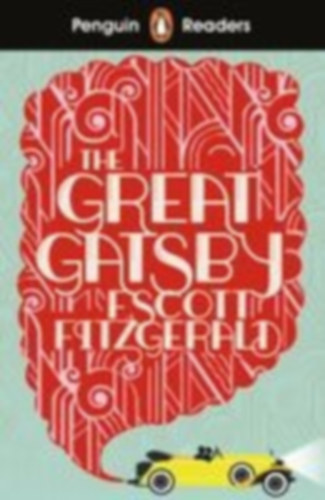 Fitzgerald, F. Scott: Penguin Readers Level 3: The Great Gatsby (ELT Graded Reader) idegen
