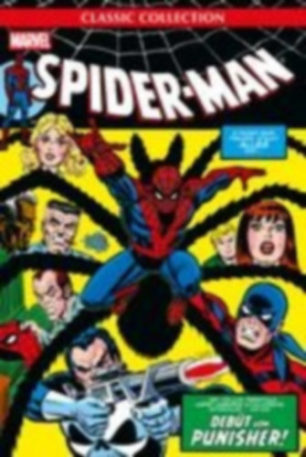 Conway, Gerry - Reinman, Paul - Starlin, Jim - Andru, Ross - Romita Sr., John - Kane, Gil - Lee, Stan: Spider-Man Classic Collection idegen