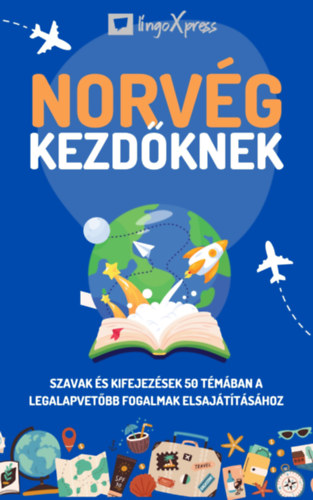 lingoXpress: Norvég kezdőknek e-Könyv