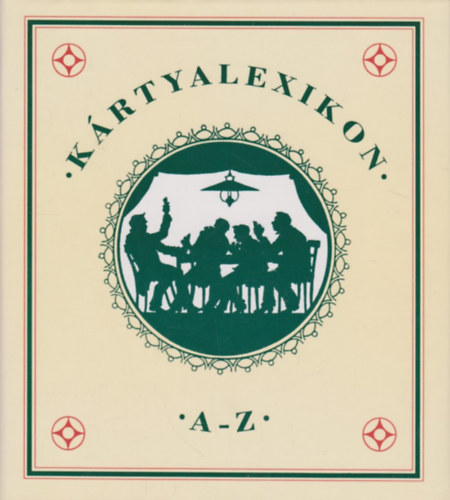 Berend Mihály: Kártyalexikon A-Z antikvár