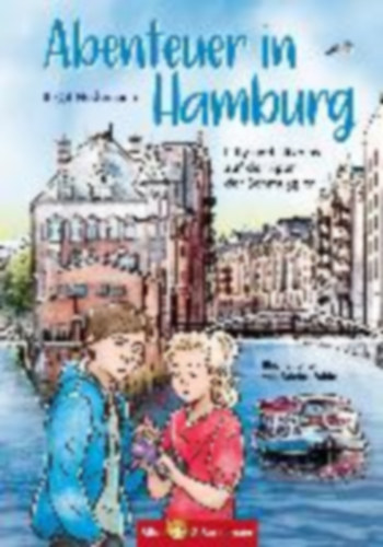 Hedemann, Birgit: Abenteuer in Hamburg - Lilly und Nikolas auf der Spur der Schmuggler idegen