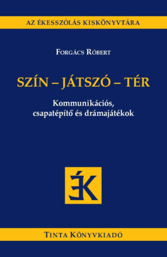 Forgács Róbert: Szín-játszó-tér antikvár