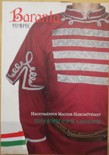 Molnár Attila: Baranta Hagyományos Magyar Harcművészet antikvár