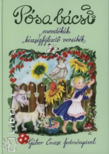 Pósa Lajos: Pósa bácsi mondókák készségfejlesztő versikék könyv