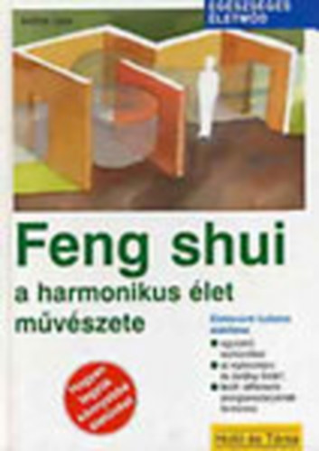 Günther Sator: Feng shui: a harmonikus élet művészete (Egészséges életmód) antikvár