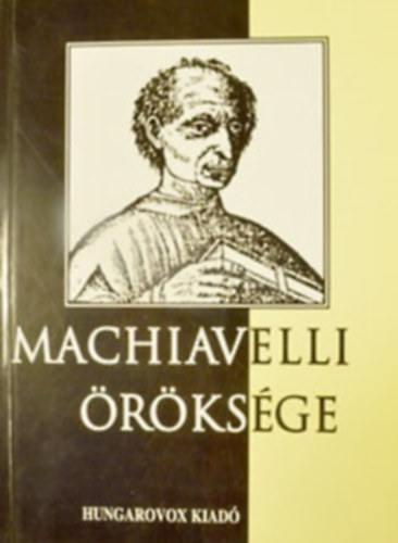 Madarász Imre: Machiavelli öröksége antikvár