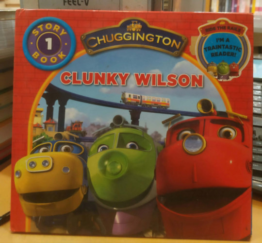 Sarah Ball: Chuggington: Clunky Wilson (A zötyögős Wilson) antikvár