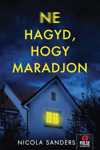 Nicola Sanders: Ne hagyd, hogy maradjon könyv