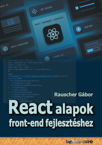 Rauscher Gábor: React alapok front-end fejlesztéshez könyv