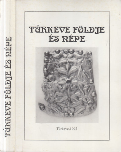 Örsi Julianna (szerk.): Túrkeve földje és népe I. antikvár