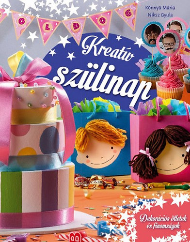 Könnyű Mária, Niksz Gyula: Kreatív szülinap antikvár