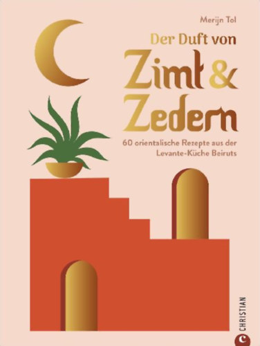 Tol, Merijn: Der Duft von Zimt & Zedern idegen