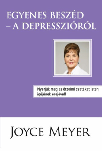 Joyce Meyer: Egyenes beszéd a depresszióról antikvár