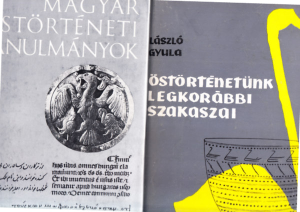 László Gyula, Bartha-Czeglédy-Róna-Tas: Őstörténetünk legkorábbi szakaszai - A finnugor őstörténet régészeti emlékei a szovjetföldön + Magyar őstörténeti tanulmányok antikvár