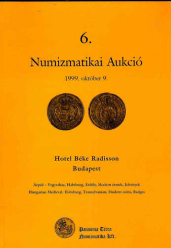 6.. Numizmatikai Aukció 1999.. október 9.. antikvár
