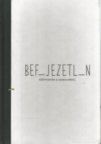 Bef_jezetl_n - Könyvjáték a szerelemről antikvár