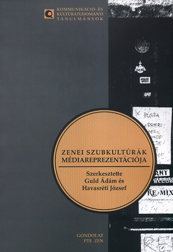 Zenei szubkultúrák médiareprezentációja antikvár