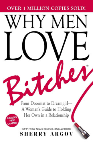Sherry Argov: Why Men Love Bitches idegen