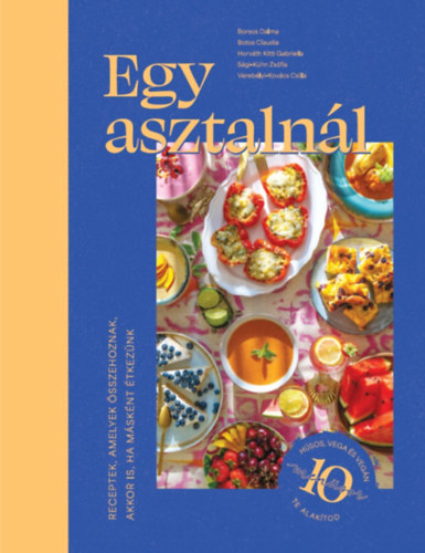 Borsos Dalma, Botos Claudia, Sági-Kühn Zsófia, Horváth Kitti Gabriella, Verebélyi-Kovács Csilla: Egy asztalnál könyv