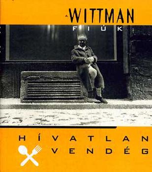 A Wittman fiúk: Hívatlan vendég antikvár