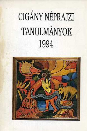 Bódi Zsuzsanna (szerk.): Cigány néprajzi tanulmányok 1994 antikvár
