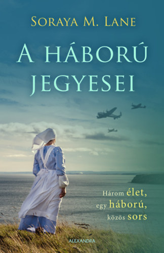 Szerző Soraya M. Lane Fordító Oroszlán Anikó: A háború jegyesei (Wives of War) - Három élet, egy háború, közös sors antikvár