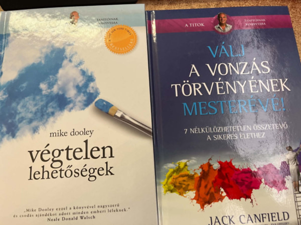 Mike Dooley, Eva Gregory, Jack Canfield, Jeanna Gabellini, Mark Victor Hansen: Válj a vonzás törvényének mesterévé! + Végtelen lehetőségek (2 kötet a A Titok tanítóinak könyvtára sorozatból) antikvár