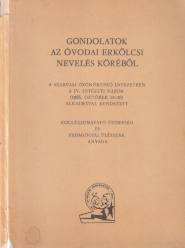 Gondolatok az óvodai erkölcsi nevelés köréből antikvár