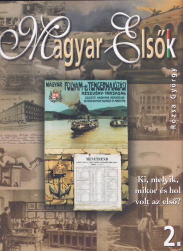 Rózsa György: Magyar elsők 2. (aláírt) - Dedikált antikvár