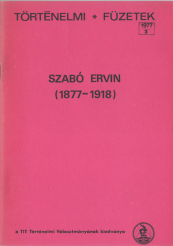 Vadász Sándor (szerk.): Szabó Ervin (1877-1918) antikvár