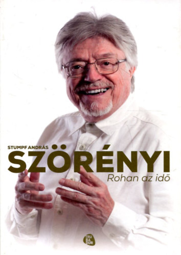 Stumpf András: Szörényi - Rohan az idő antikvár