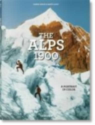 Couzy, Agnès: The Alps 1900. A Portrait in Color idegen