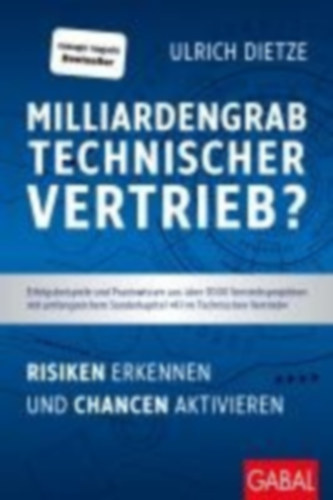 Dietze, Ulrich: Milliardengrab Technischer Vertrieb? idegen