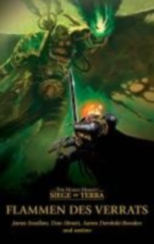 Swallow, James - Abnett, Dan - Demsbki-Bowden, Aaron - Wraight, Chris - Haley, Guy - French, John - Kyme, Nick - Thorpe, Gav: Flammen des Verrats idegen