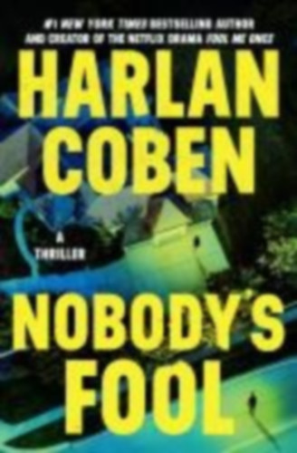 Coben, Harlan: Nobody's Fool idegen