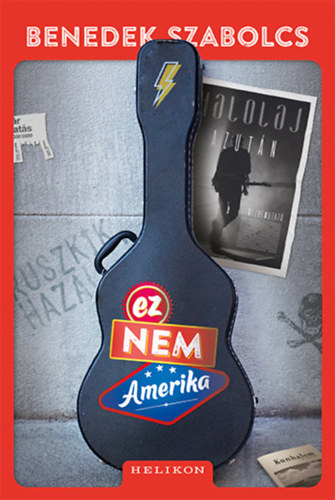 Ez nem Amerika – Benedek Szabolcs