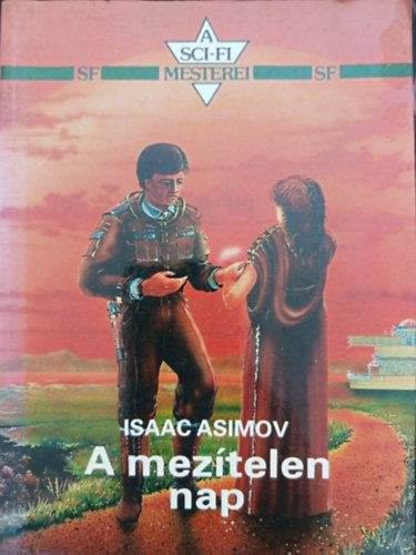 Isaac Asimov: A mezítelen nap-A sci-fi mesterei antikvár