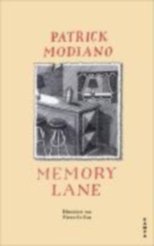 Modiano, Patrick: Memory Lane idegen