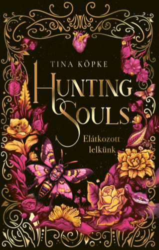 Tina Köpke: Hunting Souls 2. - Elátkozott lelkünk könyv